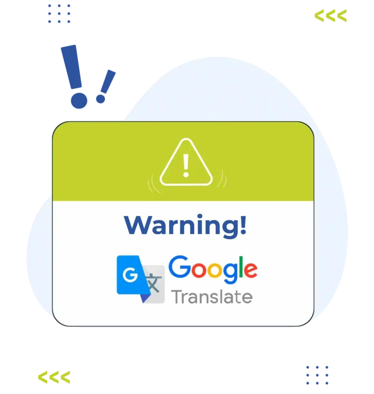 02 Reasons Why Google Translate Puts Your Company at Alarming Risk e1725129675213