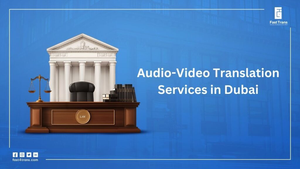 Audio-Video Translation Services in Dubai