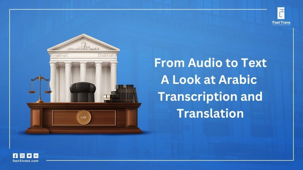 From Audio to Text -  A Look at Arabic Transcription and Translation